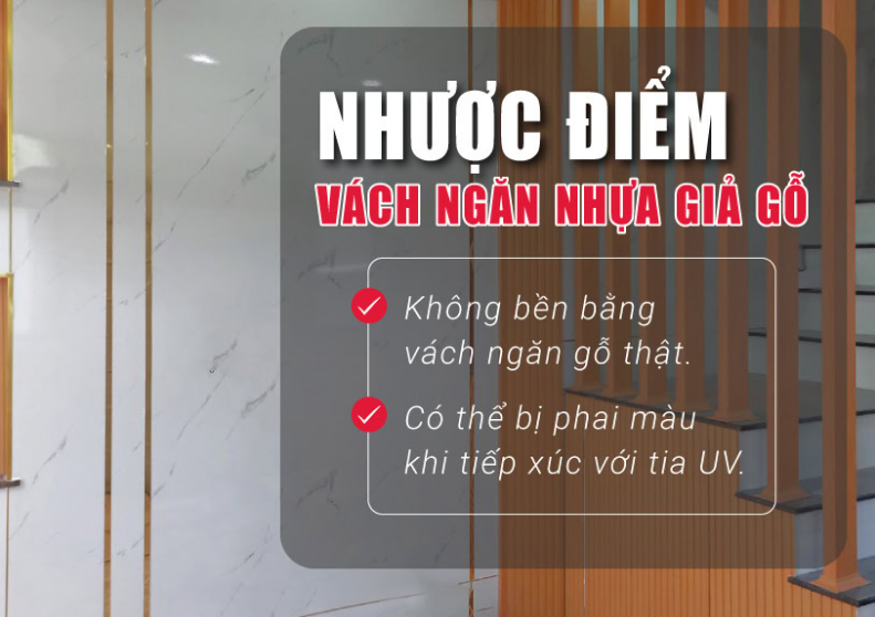 Nhược điểm của vách ngăn nhựa giả gỗ